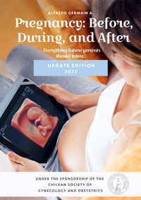 Pregnancy: before, during, and after - Alfredo Germain - E-Book