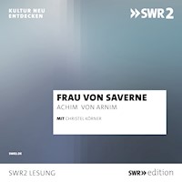 Frau von Saverne - Achim von Arnim - Hörbuch