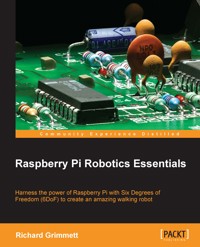 Raspberry Pi Robotics Essentials - Richard Grimmett - E-Book
