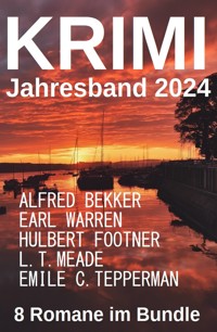 Der Krimi Jahresband 2024: 8 Romane im Bundle - Alfred Bekker - E-Book