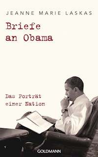 Briefe an Obama - Jeanne Marie Laskas - E-Book