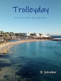 Trolleyday - B. Schreiber - E-Book