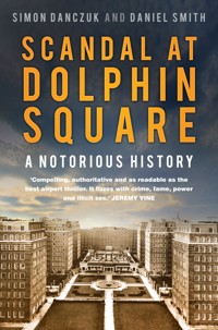 Scandal at Dolphin Square - Simon Danczuk - E-Book