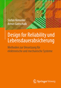 Design for Reliability und Lebensdauerabsicherung - Stefan Kemmler - E-Book