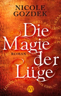 Die Magie der Lüge - Nicole Gozdek - E-Book