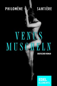 Venusmuscheln - Philomène Santière - E-Book