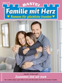 Familie mit Herz 170 - Amelie Grünewald - E-Book