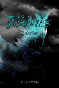 Phönix Band 2 - Stefanie Worbs - E-Book