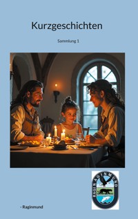Kurzgeschichten - Raginmund - E-Book
