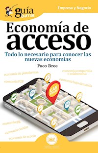 GuíaBurros: Economía de acceso - Paco Bree - E-Book