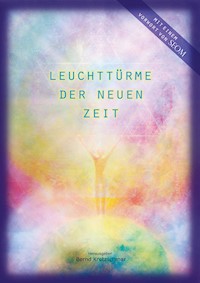 Leuchttürme der neuen Zeit -  - E-Book