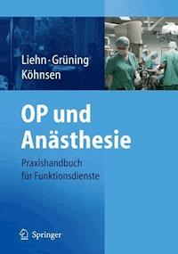 OP und Anästhesie - M. Liehn - E-Book