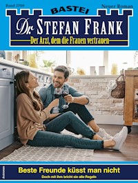 Dr. Stefan Frank 2700 - Stefan Frank - E-Book