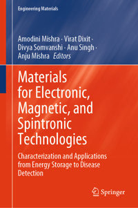 Materials for Electronic, Magnetic, and Spintronic Technologies -  - E-Book