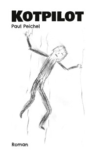 Kotpilot - Paul Peichel - E-Book