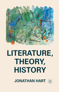 Literature, Theory, History - J. Hart - E-Book