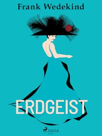 Erdgeist - Frank Wedekind - E-Book