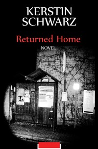 Returned Home - Kerstin Schwarz - E-Book