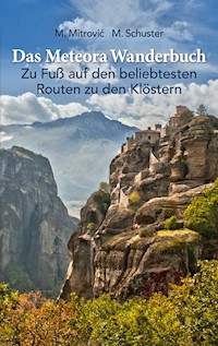 Das Meteora Wanderbuch - Michael Mitrovic - E-Book