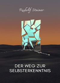 Der weg zur selbsterkenntnis (übersetzt) - by Rudolf Steiner - E-Book
