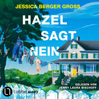Hazel sagt Nein (Ungekürzt) - Jessica Berger Gross - Hörbuch