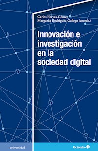 Innovación e investigación en la sociedad digital - Carlos Hervás Gómez - E-Book