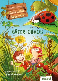 Leos wilde Abenteuer – Käfer-Chaos - Andreas Völlinger - E-Book