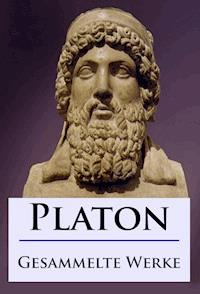 Platon - Gesammelte Werke - - Platon - E-Book