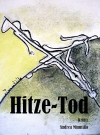 Hitze-Tod - Andrea Minutillo - E-Book