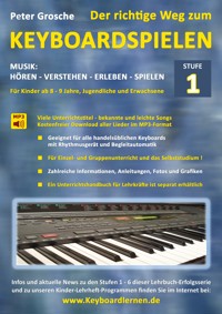 Der richtige Weg zum Keyboardspielen (Stufe 1) - Peter Grosche - E-Book