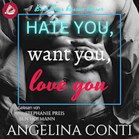 HATE YOU, WANT YOU, LOVE YOU