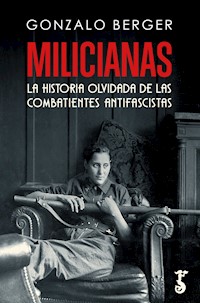 Milicianas - Gonzalo Berger - E-Book