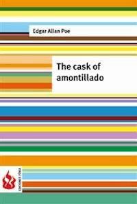 The cask of amontillado (low cost). Limited edition - Edgar Allan Poe - E-Book