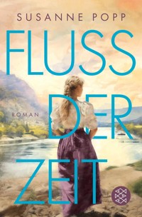 Loreley - Fluss der Zeit - Susanne Popp - E-Book