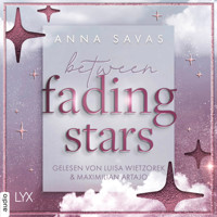 Between Fading Stars - London is Lonely, Teil 3 (Ungekürzt) - Anna Savas - Hörbuch