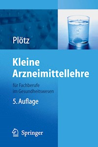 Kleine Arzneimittellehre für Fachberufe im Gesundheitswesen - Hermann Plötz - E-Book