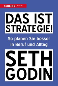 Das ist Strategie! - Seth Godin - E-Book