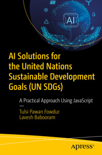 AI Solutions for the United Nations Sustainable Development Goals (UN SDGs) - Tulsi Pawan Fowdur - E-Book