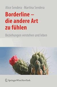 Borderline - Die andere Art zu fühlen - Alice Sendera - E-Book