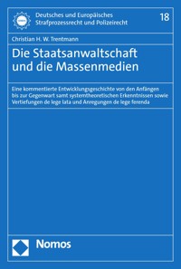 Die Staatsanwaltschaft und die Massenmedien - Christian H. W. Trentmann - E-Book