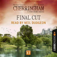 Final Cut - Cherringham - A Cosy Crime Series: Mystery Shorts 17 (Unabridged) - Matthew Costello - Hörbuch