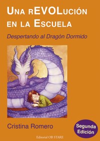 Una rEVOLución en la escuela - Cristina Romero - E-Book