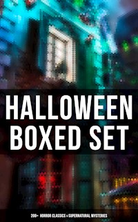 Halloween Boxed Set: 200+ Horror Classics & Supernatural Mysteries - Edgar Allan Poe - E-Book