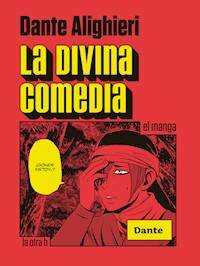 La divina comedia - Dante Alighieri - E-Book