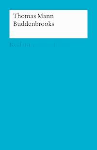Thomas Mann: Buddenbrooks - Thomas Mann - E-Book