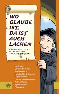 Wo Glaube ist, da ist auch Lachen - Ingmar Maybach - E-Book