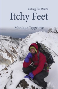 Itchy Feet - Monique Teggelove - E-Book