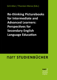 Re-thinking Picturebooks for Intermediate and Advanced Learners: Perspectives for Secondary English Language Education - - E-Book