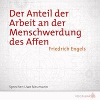 Der Anteil der Arbeit an der Menschwerdung des Affen - Engels Friedrich - Hörbuch