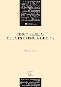 Cinco pruebas de la existencia de Dios - Edward Feser - E-Book